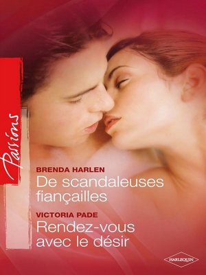 cover image of De scandaleuses fiançailles--Rendez-vous avec le plaisir